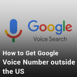 How-to-Get-Google-Voice-Number-in-Japan