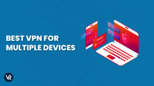 Best VPNs for Multiple Devices in Hong Kong in 2026 [Fast & Secure]
