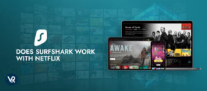Does-Surfshark-Work-with-Netflix