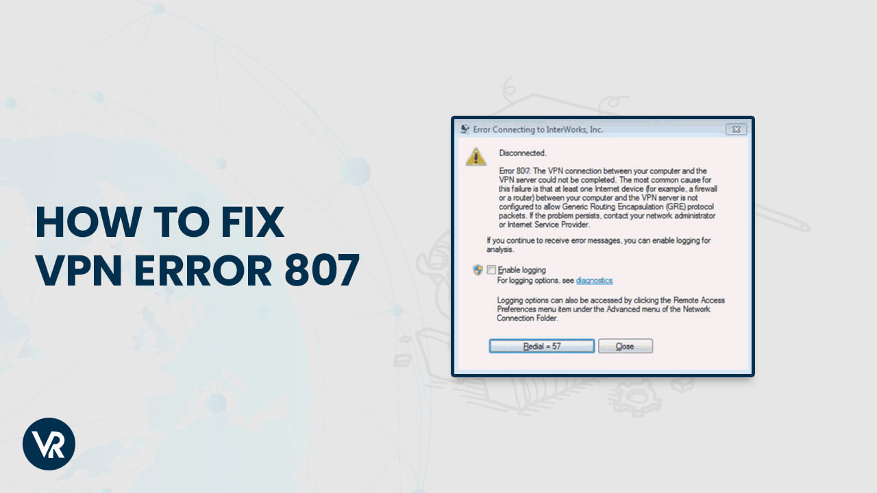 Fixes-VPN-Error_807-[intent origin="in" tl="in" parent="us"]-[region variation="2"]