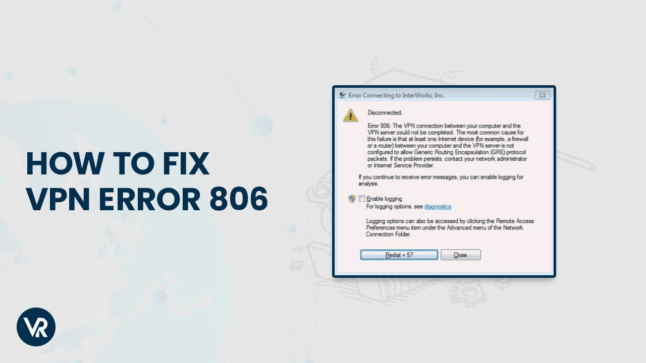 VPN-Error-806-[intent origin="outside" tl="in" parent="us"]-[region variation="2"]