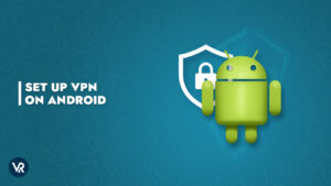 How to Setup a VPN on Android in Singapore [Updated 2026]