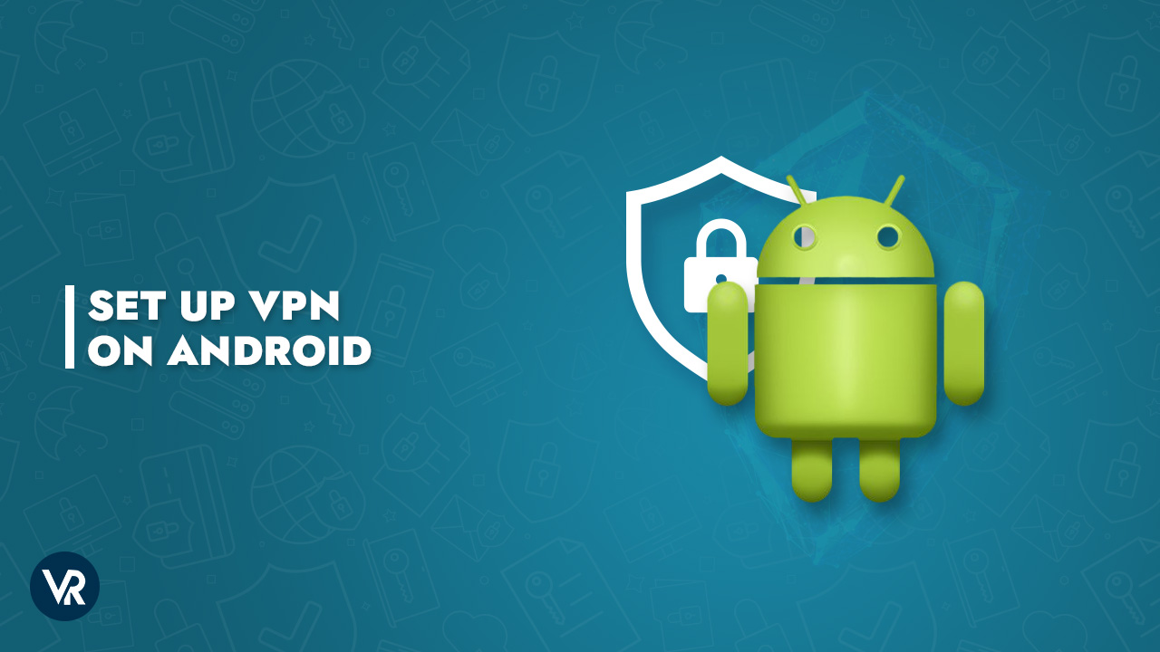 Setup-VPN-on-Android-[intent origin="in" tl="in" parent="us"]-[region variation="2"]