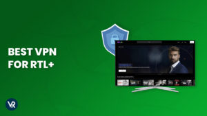 Best VPN to Watch RTL+ in Singapore – 2026