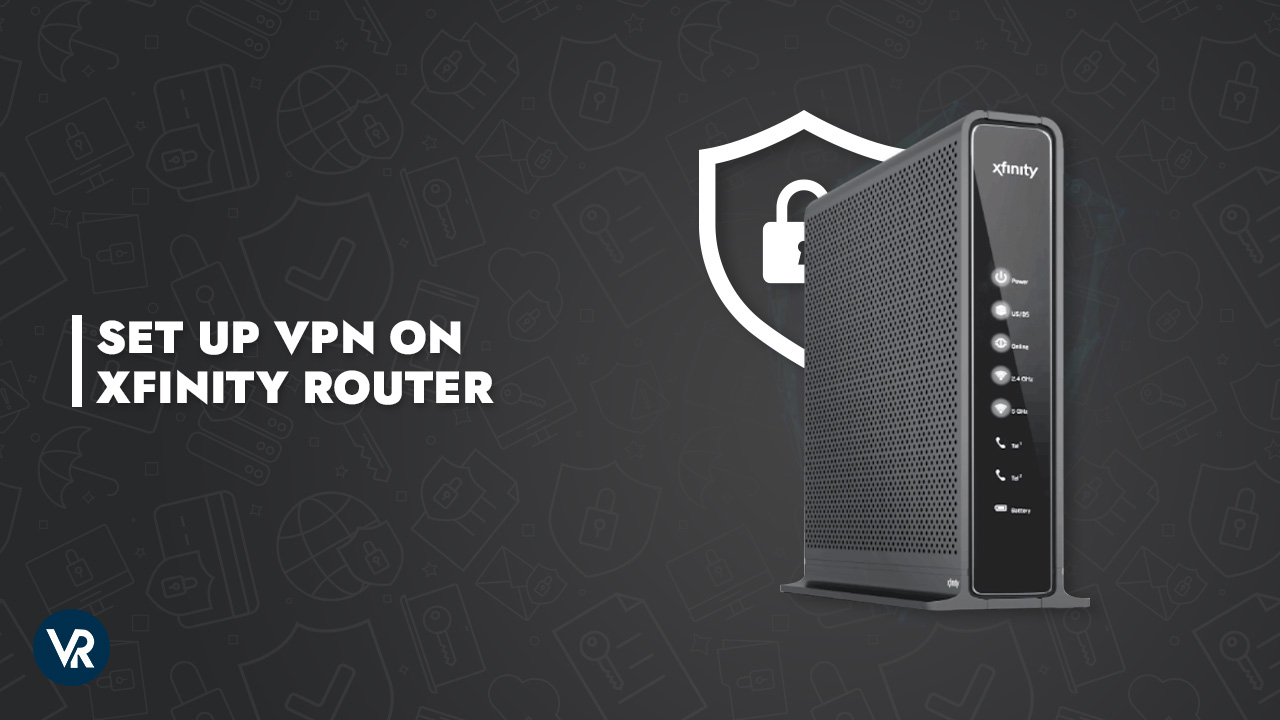 configure-VPN-on-Xfinity-router-[intent origin="in" tl="in" parent="us"]-[region variation="2"]