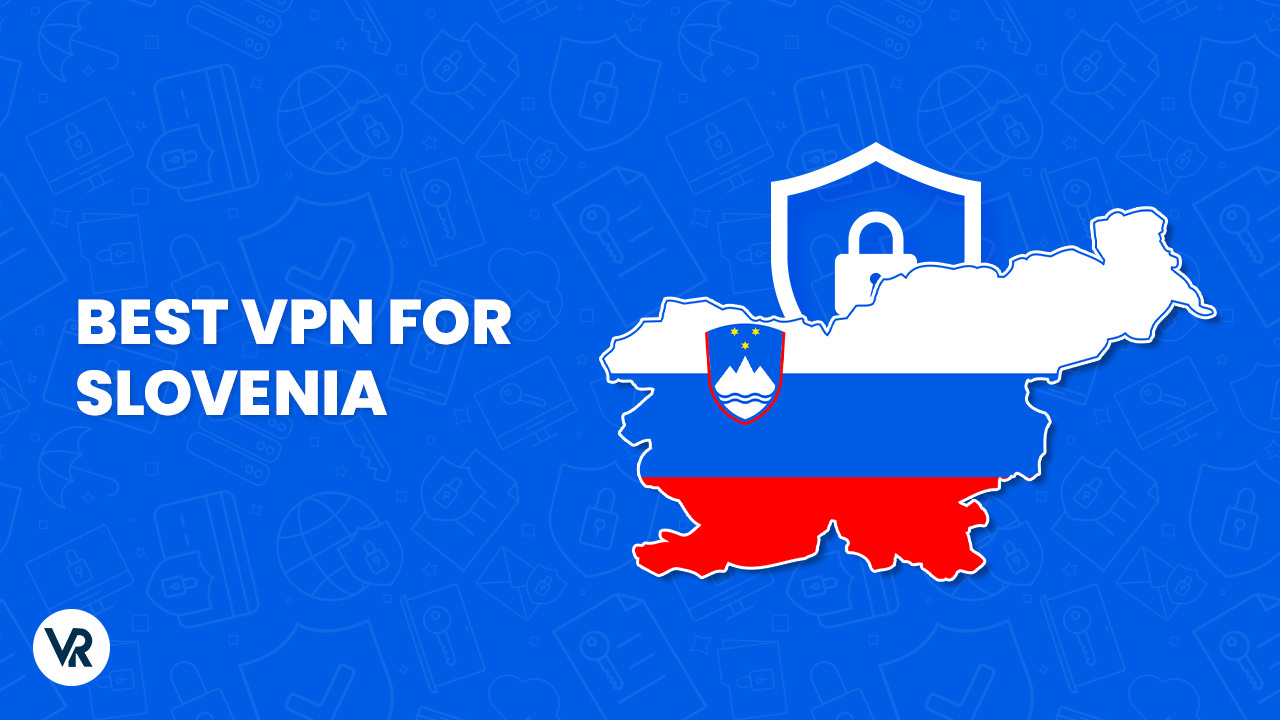 Best-vpn-For-Slovenia-[region variation="4"]