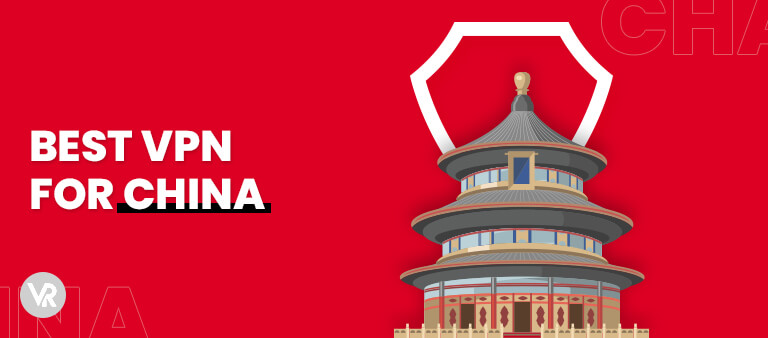 Best-VPN-for-China