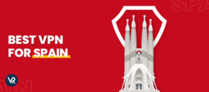 Best-Vpn-for-Spain