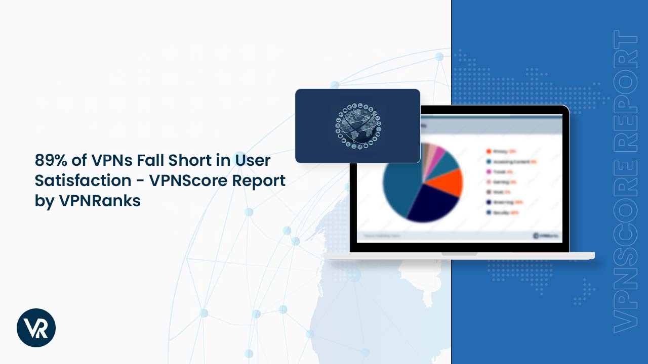 introducing-vpnsore-by-vpnranks-to-identify-vpn-user-satisfaction