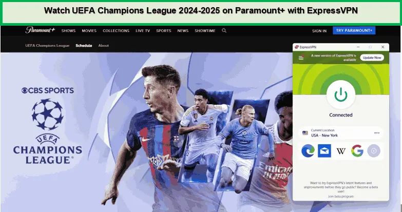 Watch-UEFA-Champions-League-2024-2025-outside-USA-On-Paramount-Plus-with-ExpressVPN