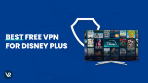 Best-Free-VPN-for-Disney-Plus