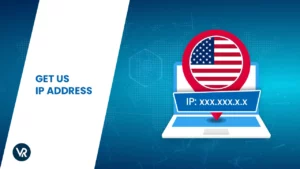 How to Get a US IP Address in 2026 [Easy Ways]