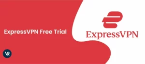 How to Get ExpressVPN Free Trial: No Risk, All Gain