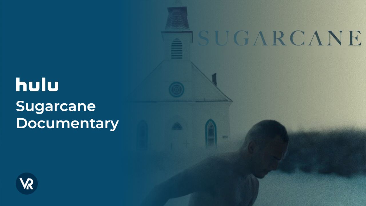 Watch-Sugarcane-Documentary-[intent origin="outside" tl="in" parent="us"] [region variation="2"]-on-Hulu