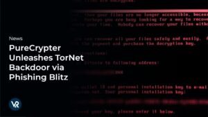 PureCrypter-Unleashes-TorNet-Backdoor-via-Phishing-Blitz-vr