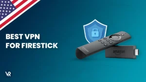 Best-VPN-for-FireStick-US